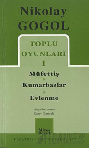 Toplu Oyunları 1 Müfettiş - Kumarbazlar - Evlenme Nikolay Vasilyeviç G