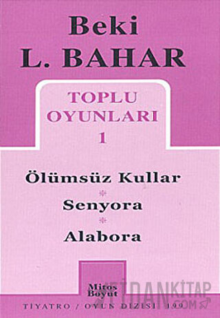 Toplu Oyunları 1 Ölümsüz Kullar - Senyora - Alabora Beki L. Bahar