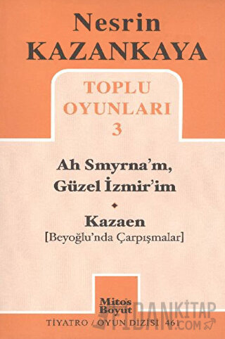 Toplu Oyunları 3 - Ah Smyrna’m, Güzel İzmir’im - Kazaen (Beyoğlunda Ça