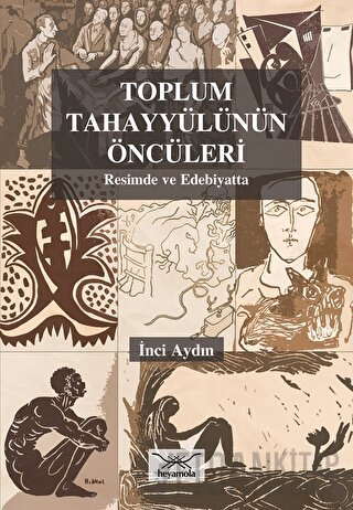 Toplum Tahayyülünün Öncüleri İnci Aydın