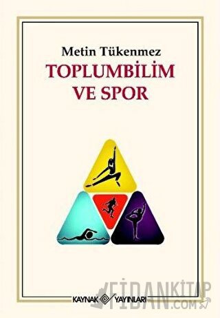 Toplumbilim ve Spor Metin Tükenmez