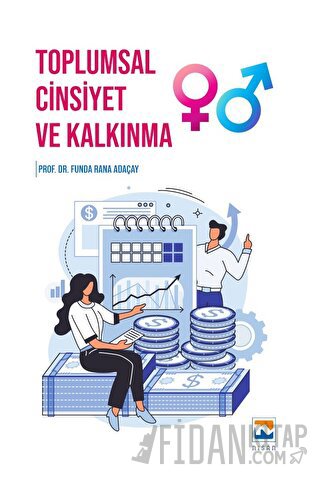 Toplumsal Cinsiyet ve Kalkınma Funda Rana Adaçay