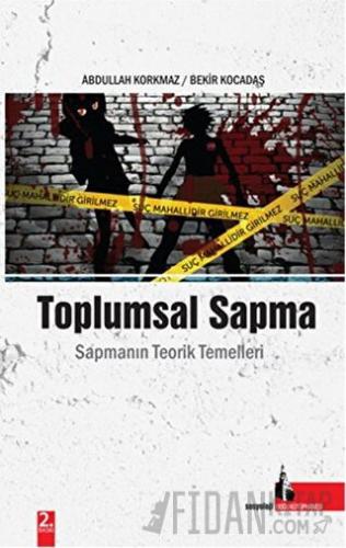 Toplumsal Sapma Abdullah Korkmaz