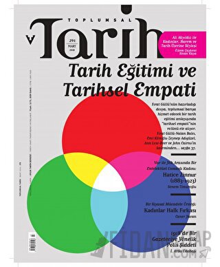 Toplumsal Tarih Dergisi Sayı: 291 Mart 2018