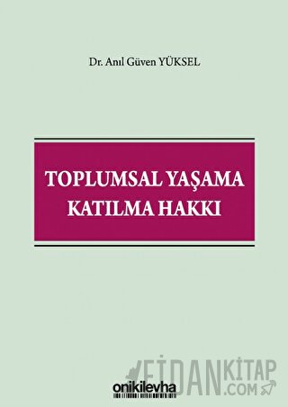 Toplumsal Yaşama Katılma Hakkı Anıl Güven Yüksel