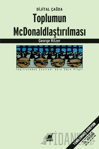 Toplumun McDonaldlaştırılması George Ritzer