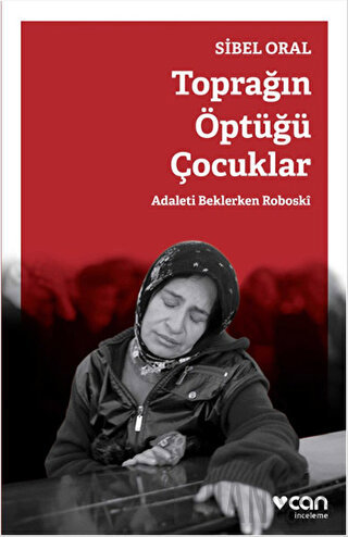 Toprağın Öptüğü Çocuklar Sibel Oral