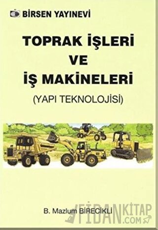 Toprak İşleri ve İş Makineleri Mazlum Birecikli