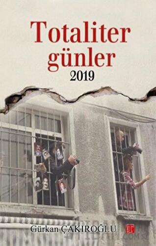 Totaliter Günler 2019 Gürkan Çakıroğlu