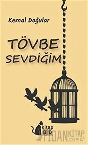 Tövbe Sevdiğim Kemal Doğular