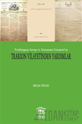 Trabzon Vilayetinden Yardımlar Melek Öksüz