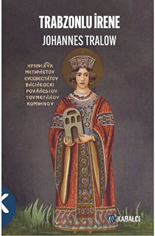 Trabzonlu İrene Johannes Tralow