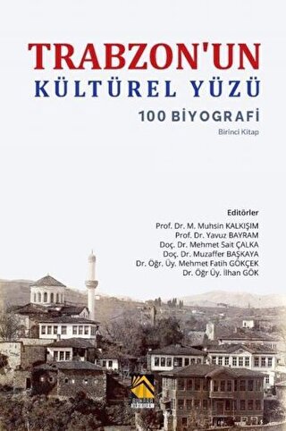 Trabzon'un Kültürel Yüzü İlhan Gök