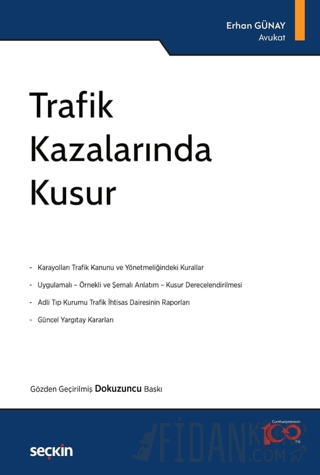 Trafik Kazalarında Kusur Erhan Günay