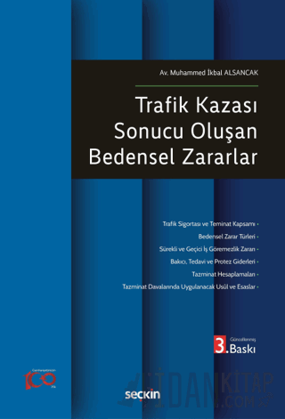 Trafik Kazası Sonucu Oluşan Bedensel Zararlar Muhammed İkbal Alsancak