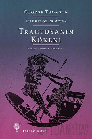 Tragedyanın Kökeni George Thomson