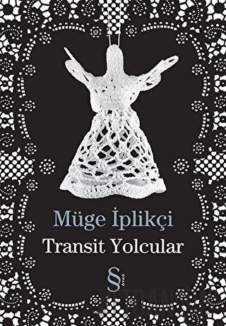 Transit Yolcular Müge İplikçi