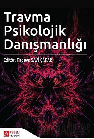 Travma Psikolojik Danışmanlığı Bahar Mete Otlu