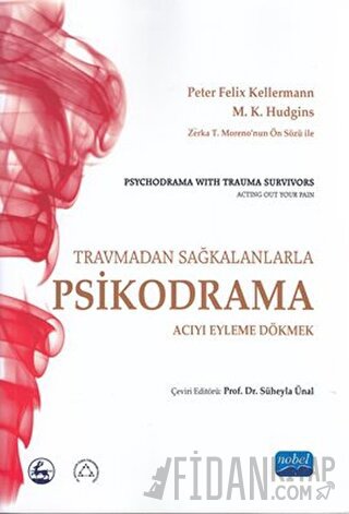 Travmadan Sağkalanlara Psikodrama M. K. Hudgins