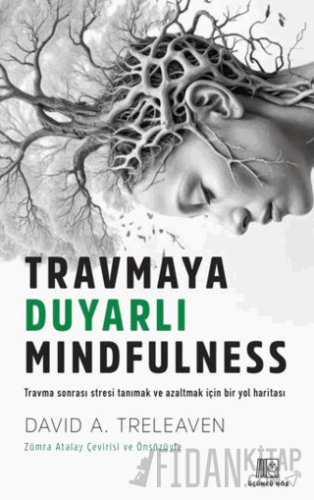 Travmaya Duyarlı Mindfulness David A. Treleaven