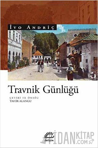 Travnik Günlüğü İvo Andriç