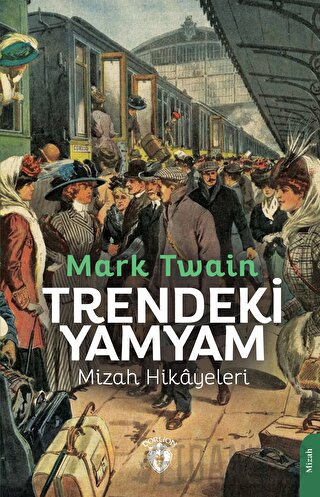 Trendeki Yamyam Mizah Hikayeleri Mark Twain