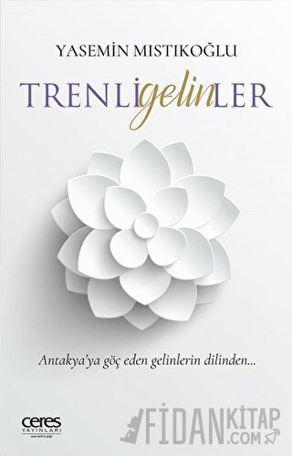 Trenli Gelinler Yasemin Mıstıkoğlu