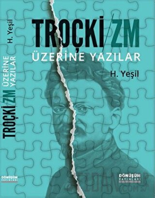 Troçki-Zm Üzerine Yazılar H. Yeşil