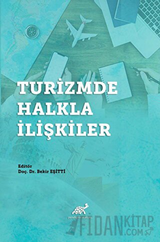 Turizmde Halkla İlişkiler Bekir Eşitti