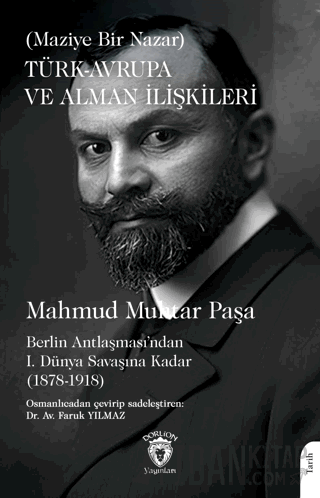 Türk - Avrupa ve Alman İlişkileri (Maziye Bir Nazar) Gazi Mahmud Muhta