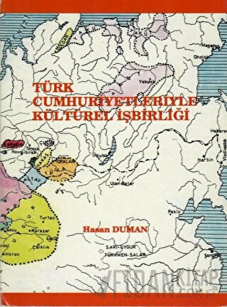 Türk Cumhuriyetleriyle Kültürel İşbirliği Hasan Duman