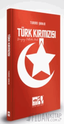Türk Kırmızısı (Ciltli) Turan Şahin