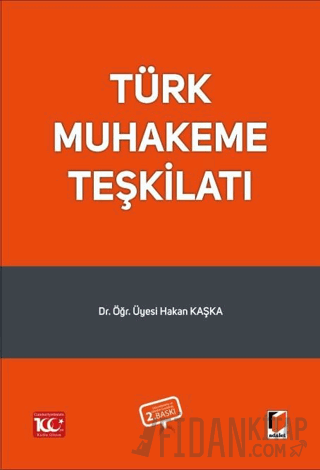 Türk Muhakeme Teşkilatı Hakan Kaşka