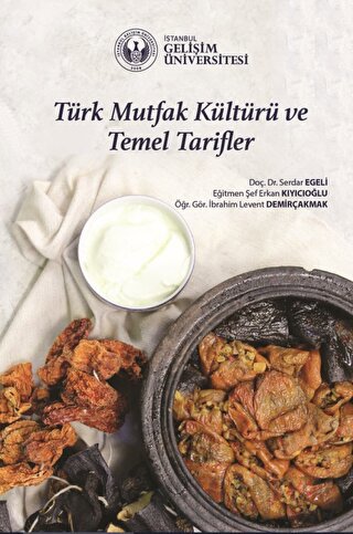 Türk Mutfak Kültürü ve Temel Tarifler Serdar Egeli