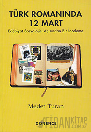 Türk Romanında 12 Mart Medet Turan