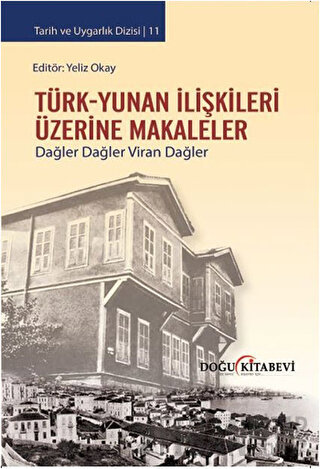 Türk-Yunan İlişkileri Üzerine Makaleler Yeliz Okay