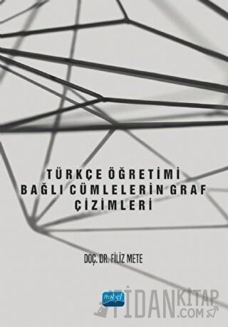 Türkçe Öğretimi - Bağlı Cümlelerin Graf Çizimleri Filiz Mete