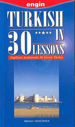 Turkish in 30 Lessons MEHMET HENGİRMEN