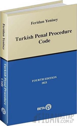 Turkish Penal Procedure Code Feridun Yenisey