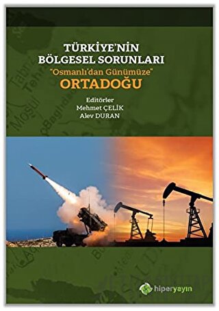 Türkiye’nin Bölgesel Sorunları “Osmanlı’dan Günümüze” Ortadoğu Alev Du