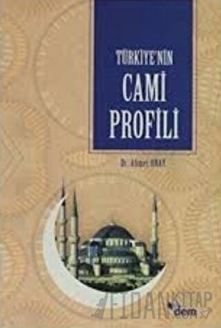 Türkiye’nin Cami Profili Ahmet Onay