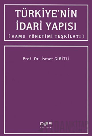 Türkiye’nin İdari Yapısı İsmet Giritli