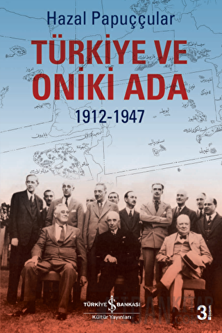 Türkiye ve Oniki Ada 1912-1947 Hazal Papuççular