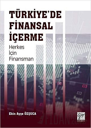 Türkiye'de Finansal İçerme Herkes İçin Finansman Ekin Ayşe Özşuca