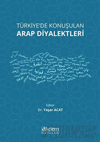 Türkiye'de Konuşulan Arap Diyalektleri Yaşar Acat