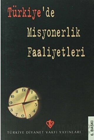 Türkiye'de Misyonerlik Faaliyetleri Kolektif