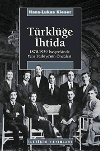 Türklüğe İhtida Hans - Lukas Kieser