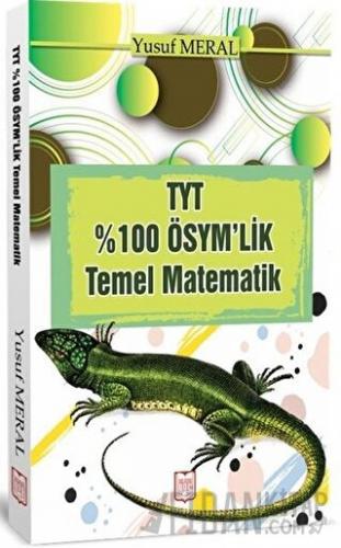 TYT %100 ÖSYM'lik Temel Matematik Yusuf Meral