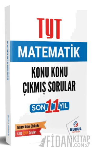 TYT Matematik Son 11 Yıl Konu Konu Çıkmış Sorular ve Video Çözümleri K