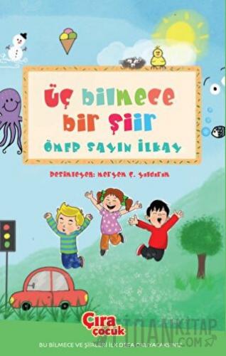 Üç Bilmece Bir Şiir Ömer Sayın İlkay